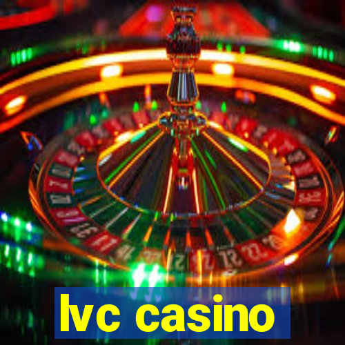 lvc casino